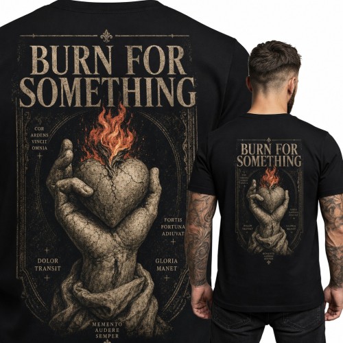 Koszulka męska „Burn for something” z płonącym kamiennym sercem w dłoniach - duży nadruk na plecach