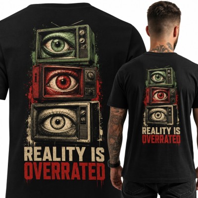Koszulka męska „Reality is overrated” z telewizorami retro i oczami - duży nadruk na plecach