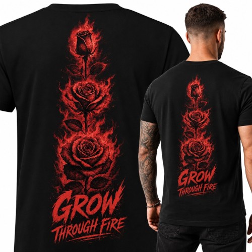Koszulka męska płonące róże „Grow through fire” - duży nadruk na plecach