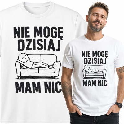 Koszulka męska „Nie mogę dzisiaj mam nic” - leniuch na kanapie