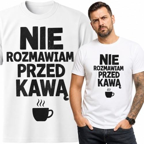 Koszulka męska „Nie rozmawiam przed kawą” z parującą filiżanką dla kawosza