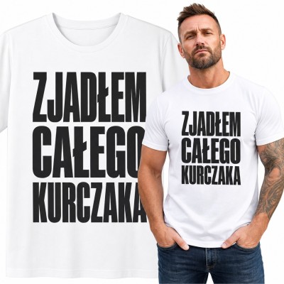 Koszulka męska „Zjadłem całego kurczaka” - śmieszny napis dla fana jedzenia