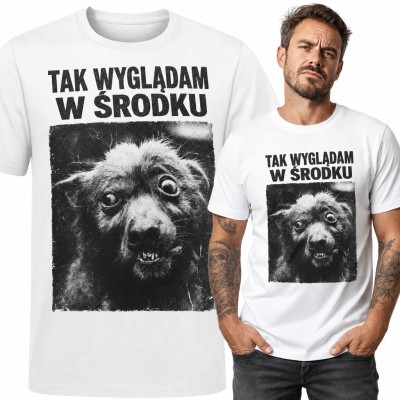 Koszulka męska „Tak wyglądam w środku” - wystraszony pies z wyłupiastymi oczami