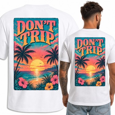 Koszulka męska „Don't trip” z tropikalną plażą i palmami o zachodzie słońca - duży nadruk na plecach