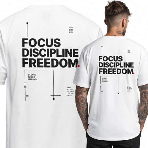 Koszulka męska motywacyjna „Focus discipline freedom” - duży nadruk na plecach