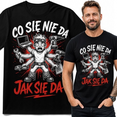 Koszulka męska dla majsterkowicza „Co się nie da / tak się da” - komiksowy wzór