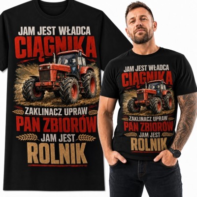 Koszulka męska dla rolnika z ciągnikiem „Jam jest władcą ciągnika - jam jest rolnik”