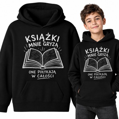 Bluza chłopięca z kapturem „Książki mnie gryzą, one połykają w całości” - dla mola książkowego