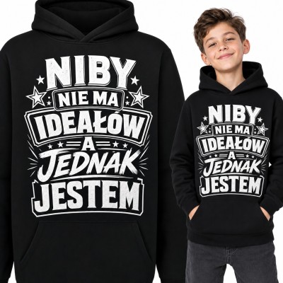 Bluza chłopięca z kapturem - zabawny napis „Niby nie ma ideałów a jednak jestem” z gwiazdkami