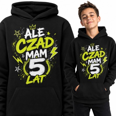 Bluza chłopięca z kapturem na 5 urodziny - „Ale czad mam 5 lat” w stylu graffiti