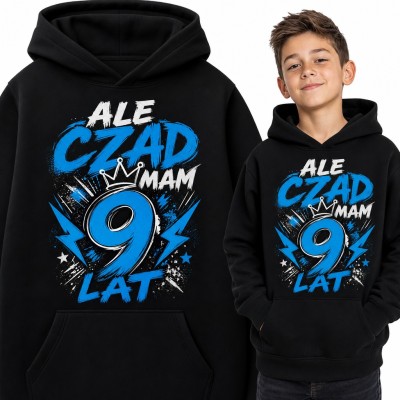 Bluza chłopięca z kapturem „Ale czad mam 9 lat” - na 9 urodziny z koroną i błyskawicami