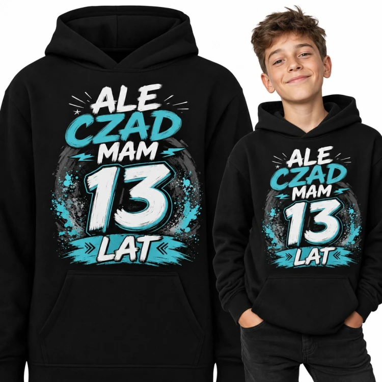 Bluza chłopięca z kapturem „Ale czad mam 13 lat” - na 13 urodziny w stylu graffiti