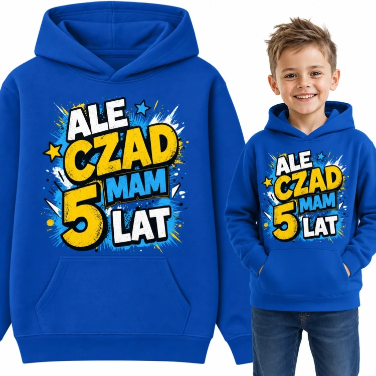 Bluza chłopięca z kapturem na 5 urodziny - komiksowy napis „Ale czad mam 5 lat”