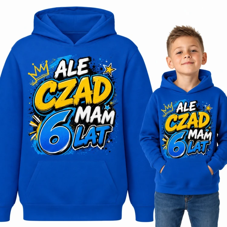 Bluza chłopięca z kapturem „Ale czad mam 6 lat” - na 6 urodziny w stylu graffiti
