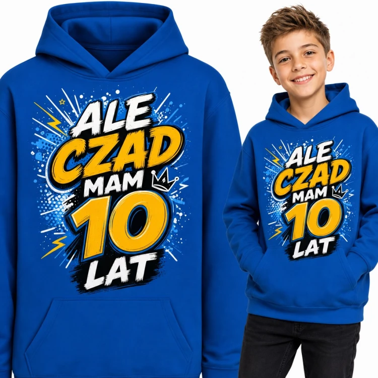 Bluza chłopięca z kapturem na 10 urodziny - „Ale czad mam 10 lat” w komiksowym stylu