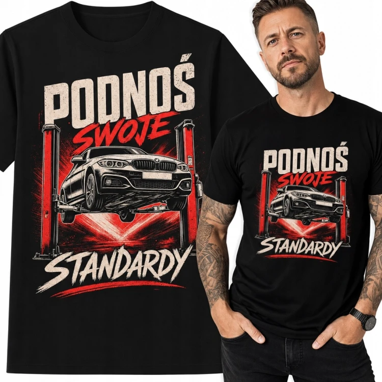 Koszulka męska z autem na podnośniku „Podnoś swoje standardy”