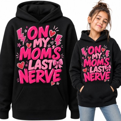 Bluza dziewczęca z kapturem - „On my mom's last nerve” z różową kokardą i serduszkami