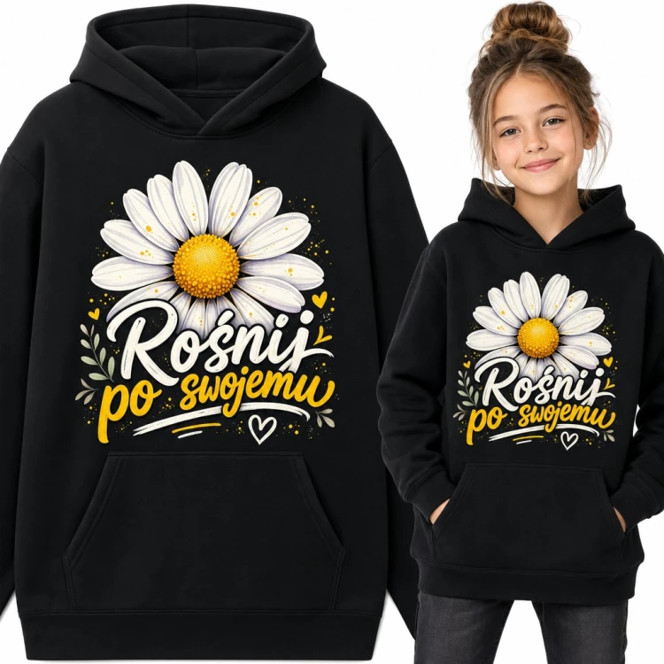 Bluza dziewczęca z kapturem - stokrotka i napis „Rośnij po swojemu”