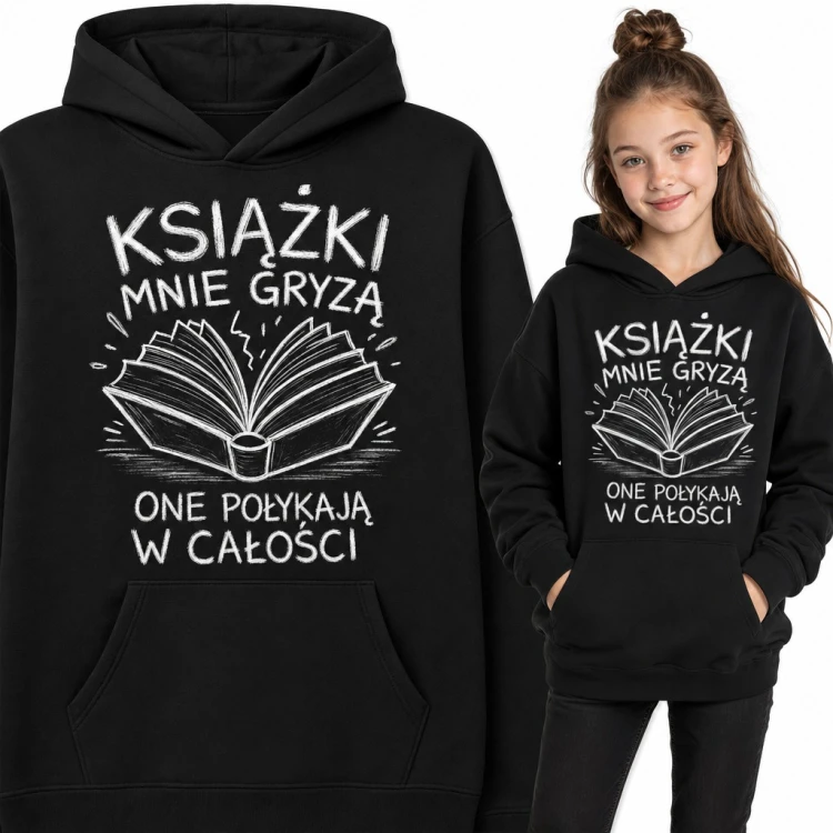 Bluza dziewczęca z kapturem „Książki mnie gryzą, one połykają w całości” - dla mola książkowego