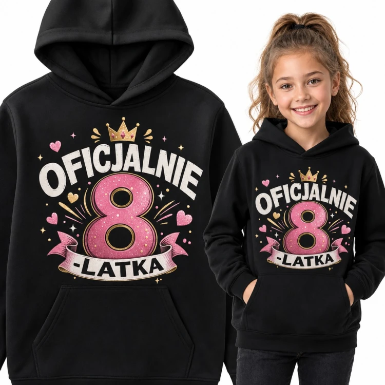 Bluza dziewczęca z kapturem „Oficjalnie 8-latka” na 8 urodziny ze złotą koroną