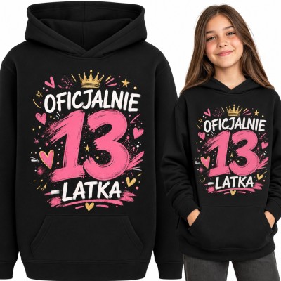 Bluza dziewczęca z kapturem „Oficjalnie 13-latka” - na 13 urodziny z koroną
