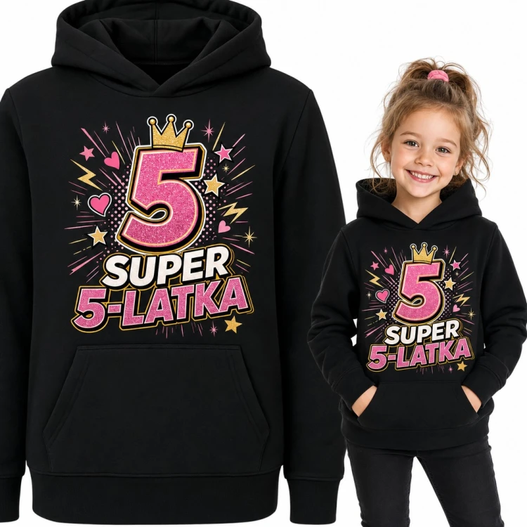 Bluza dziewczęca z kapturem „5 Super 5-latka” na 5 urodziny z koroną