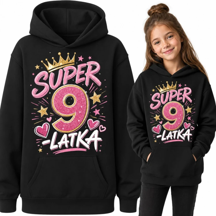 Bluza dziewczęca z kapturem na 9 urodziny - „Super 9-latka” ze złotą koroną