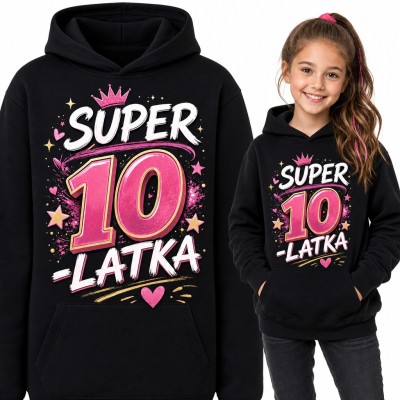 Bluza dziewczęca z kapturem „Super 10-latka” na 10 urodziny z różową koroną