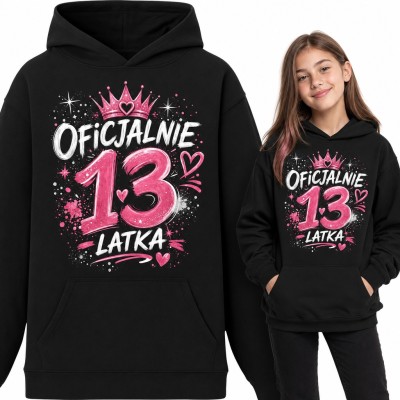 Bluza dziewczęca z kapturem „Oficjalnie 13 latka” - różowa korona na 13 urodziny
