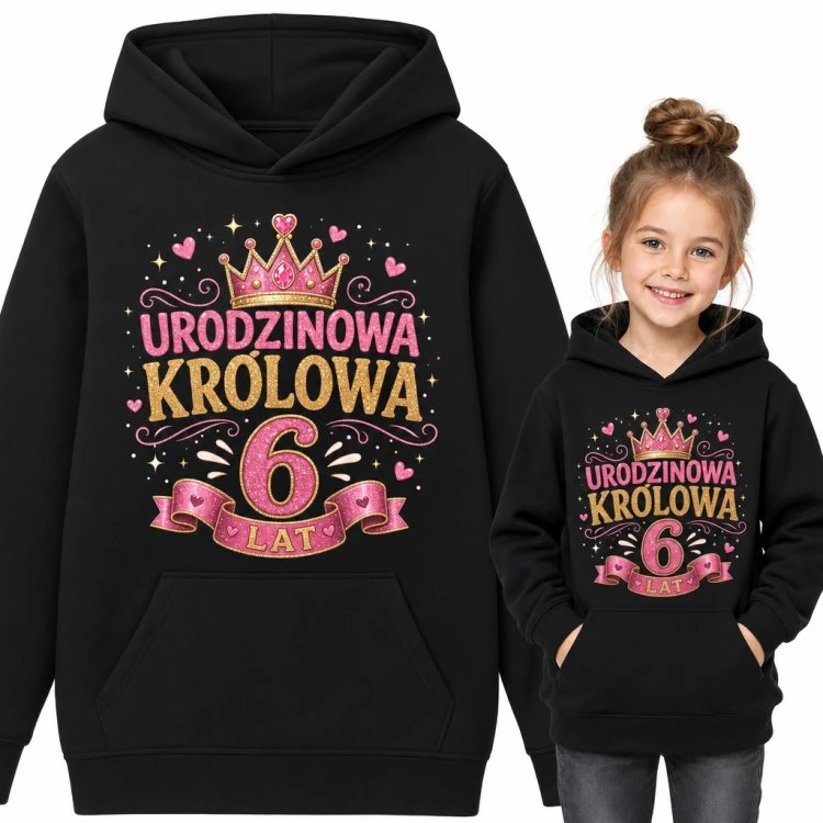 Bluza dziewczęca z kapturem „Urodzinowa królowa 6 lat” - korona na 6 urodziny