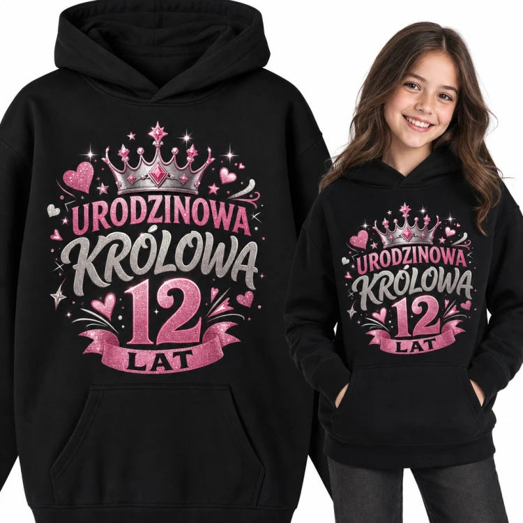 Bluza dziewczęca z kapturem na 12 urodziny - „Urodzinowa królowa 12 lat” z koroną