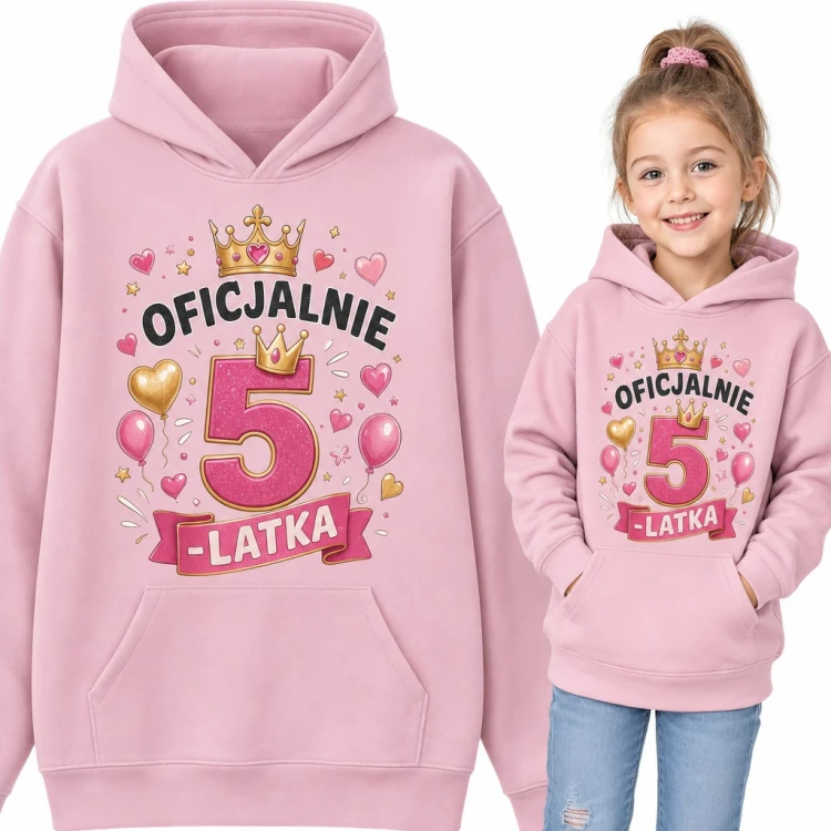 Bluza dziewczęca z kapturem na 5 urodziny - „Oficjalnie 5 -latka” ze złotą koroną