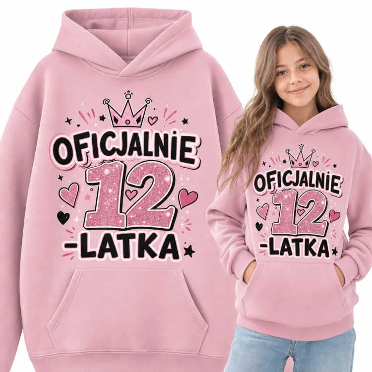 Bluza dziewczęca z kapturem „Oficjalnie 12-latka” - na 12 urodziny z koroną i serduszkami