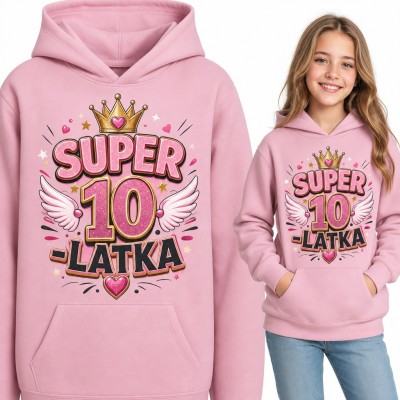 Bluza dziewczęca z kapturem „Super 10-latka” na 10 urodziny - złota korona i skrzydełka