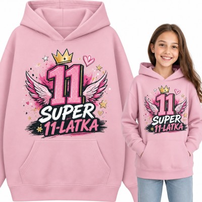 Bluza dziewczęca z kapturem na 11 urodziny - „Super 11-latka” ze złotą koroną i skrzydłami