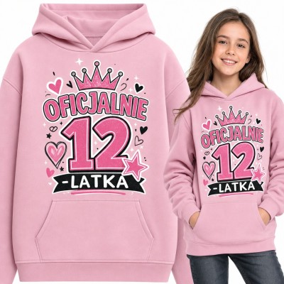Bluza dziewczęca z kapturem „Oficjalnie 12-latka” na 12 urodziny z koroną