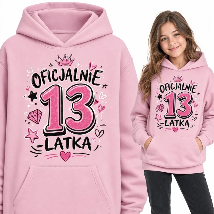 Bluza dziewczęca z kapturem „Oficjalnie 13-latka” na 13 urodziny z koroną