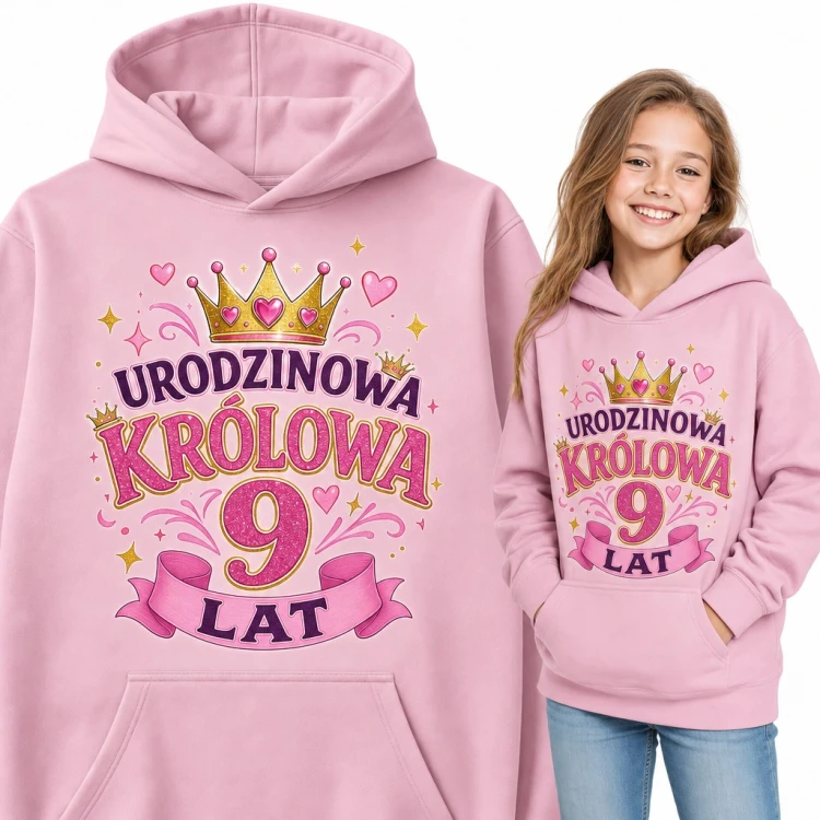 Bluza dziewczęca z kapturem na 9 urodziny - „Urodzinowa królowa 9 lat” ze złotą koroną