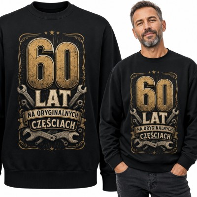 Bluza męska bez kaptura na 60 urodziny - „60 lat na oryginalnych częściach” z kluczami
