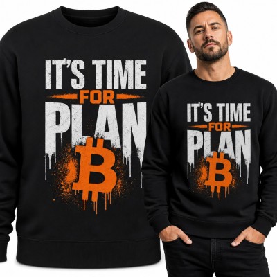 Bluza męska bez kaptura - Bitcoin „It's time for plan B” dla fana kryptowalut