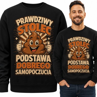 Bluza męska bez kaptura - „Prawdziwy stolec podstawa dobrego samopoczucia” z uśmiechniętą kupką