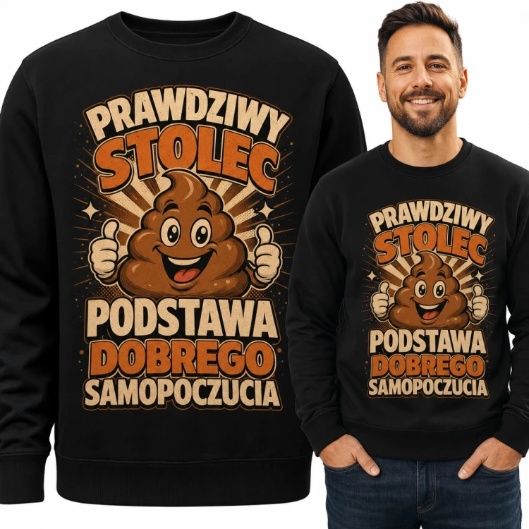 Bluza męska bez kaptura - „Prawdziwy stolec podstawa dobrego samopoczucia” z uśmiechniętą kupką