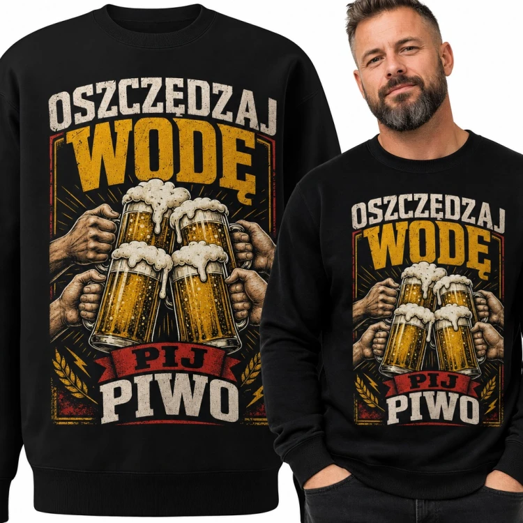 Bluza męska bez kaptura „Oszczędzaj wodę pij piwo” - kufle w toaście dla piwosza