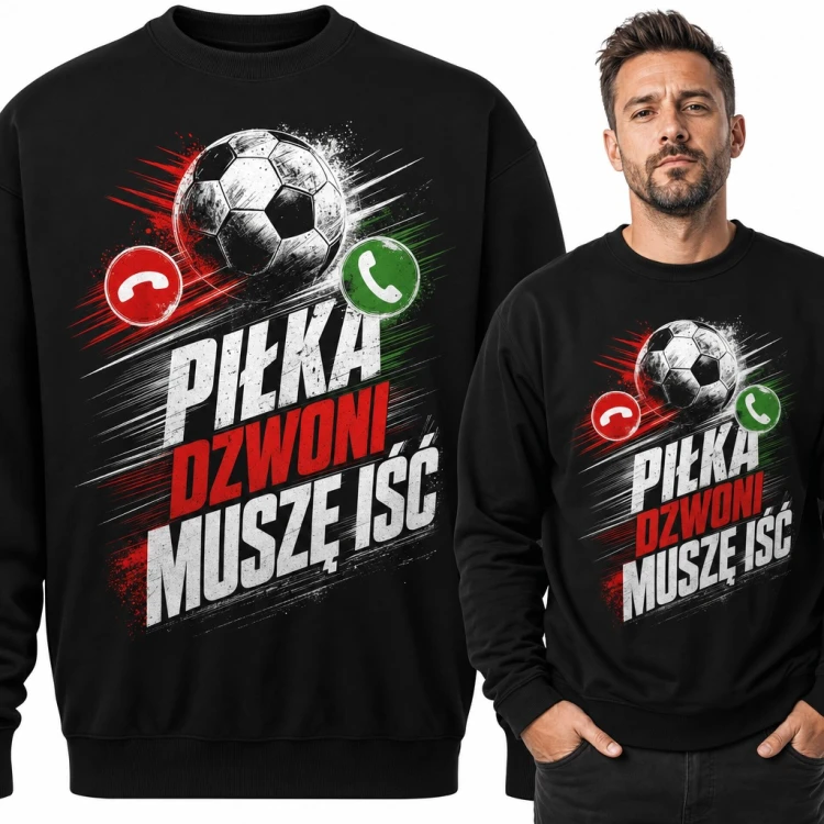 Bluza męska bez kaptura - „Piłka dzwoni, muszę iść” dla piłkarza z telefonem