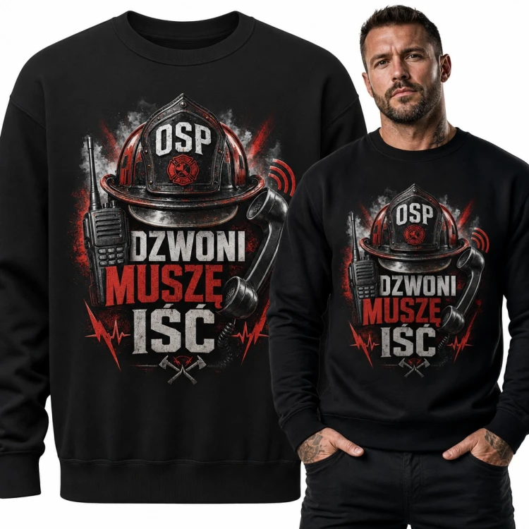 Bluza męska bez kaptura - „Dzwoni muszę iść” z hełmem OSP dla strażaka