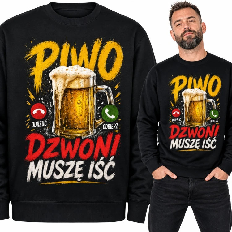 Bluza męska bez kaptura „Piwo dzwoni, muszę iść” - kufel i ekran połączenia