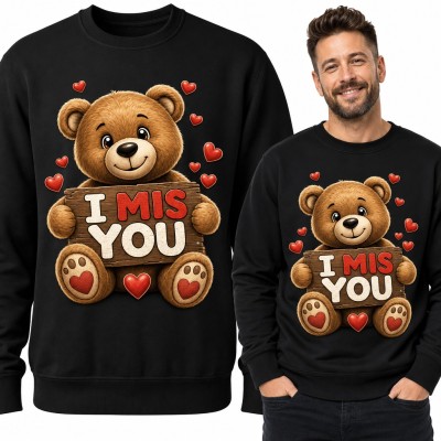 Bluza męska bez kaptura - pluszowy miś z tabliczką „I mis you” i serduszkami