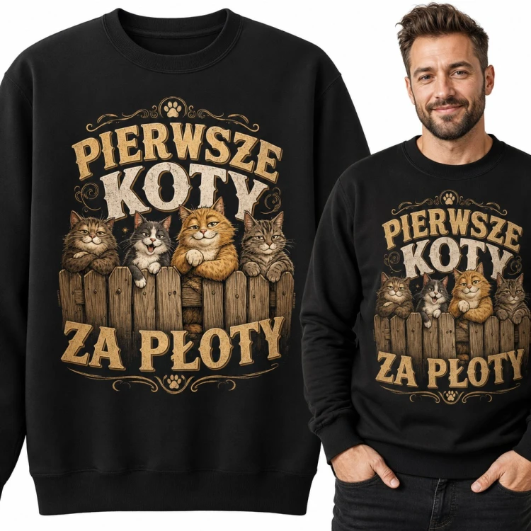 Bluza męska bez kaptura „Pierwsze koty za płoty” - cztery koty na drewnianym płocie
