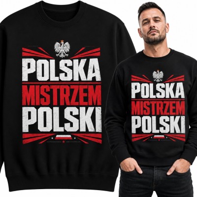 Bluza męska bez kaptura „Polska mistrzem Polski” z orłem białym dla kibica