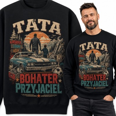 Bluza męska bez kaptura „Tata bohater przyjaciel” - retro auto i ojciec z synem